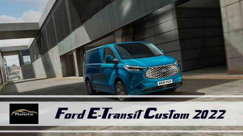 Ford E-Transit Custom 2022