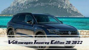 Volkswagen Touareg Edition 20 2022