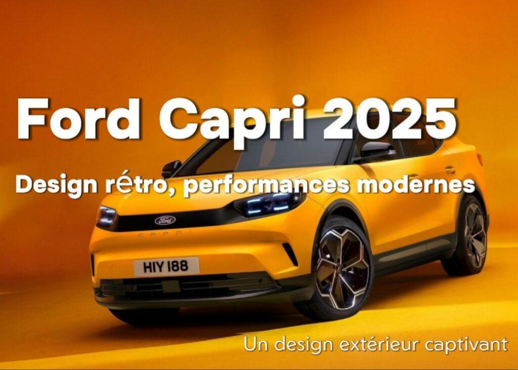 Ford Capri 2025 Le SUV électrique pour une conduite plaisir