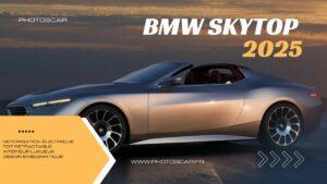 BMW Skytop 2025