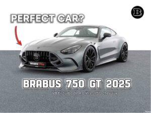 Brabus 750 GT 2025