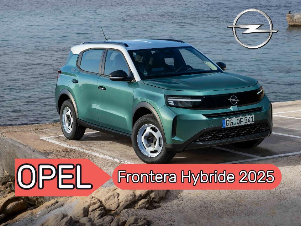 Opel Frontera Hybride 2025