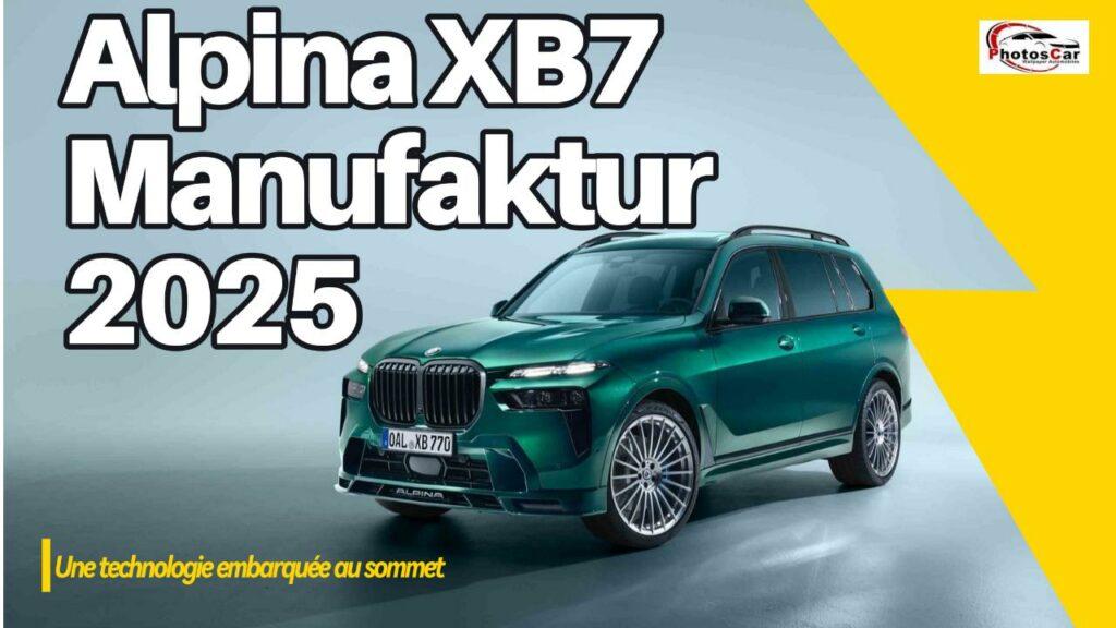 Alpina XB7 Manufaktur 2025